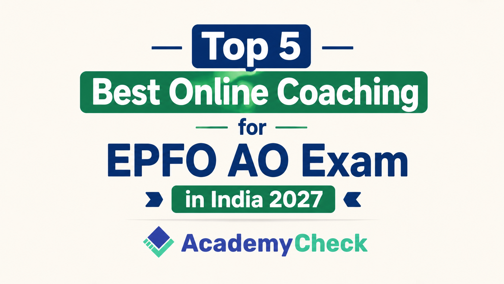 Top 5 Best EPFO AO Online Coaching Institutes in India for 2027